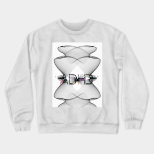 attention deficit disorder Crewneck Sweatshirt